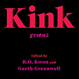 Review: “Kink: Stories” Doesn’t Do BDSM Any&nbsp;Favors